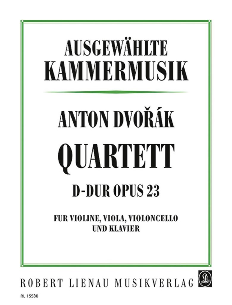 Klavierquartett D-Dur op. 23